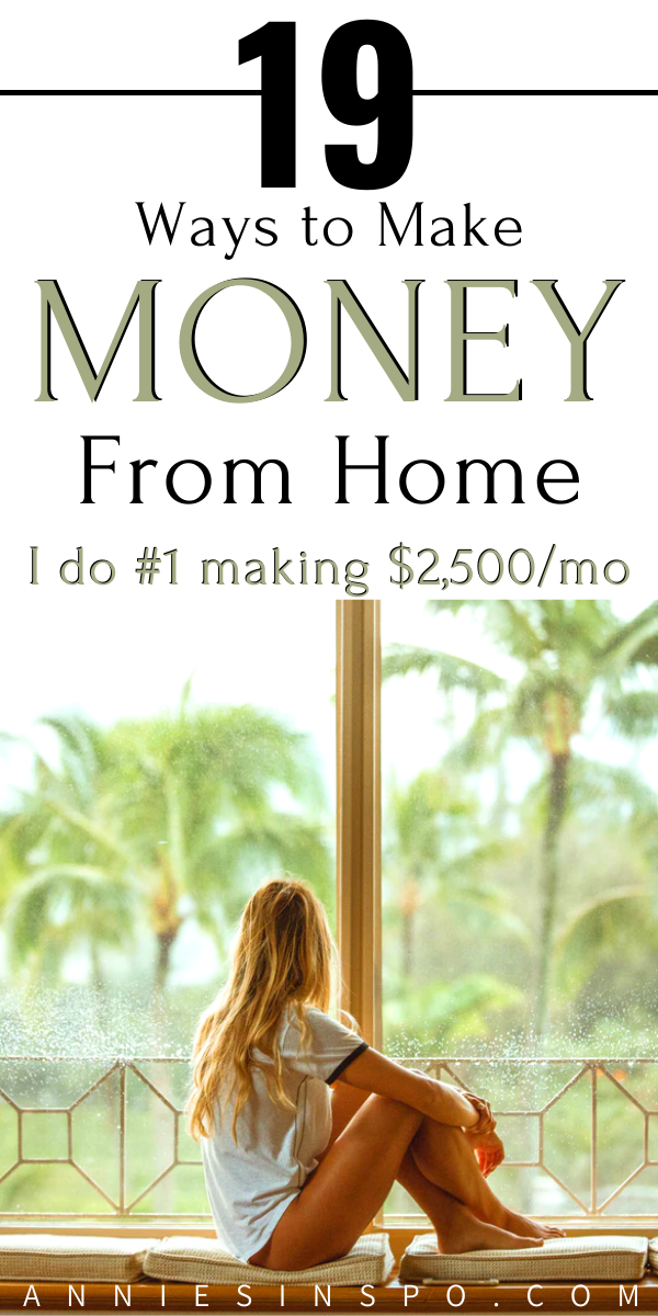 19 Ways to make money from home